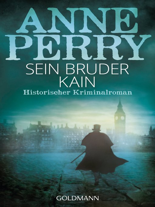 Title details for Sein Bruder Kain: Historischer Kriminalroman by Anne Perry - Available